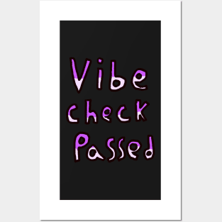 Vibe Check Passed - Purple Posters and Art